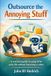 Outsource Bol Outsource the Annoying Stuff: A practical guide for using AI for daily life without becoming a robot Paperback
