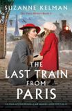 The Libri GmbH The Last Train from Paris: An absolutely heartbreaking and unputdownable WW2 novel