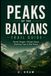 Peaks of the Balkans Trail Guide: Route Stages, Village Stays, Packing Tips & Day Plans