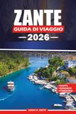 ZANTE GUIDA DI VIAGGIO 2026