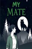 My Mate - My mate Paperback