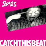 Catch Skaos - Catch This Beat (LP)