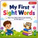 My First Sight Words: Read, Trace, Match, Write & Color Activities for Kids Ages 4–7