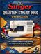 The Singer Quantum Stylist 9960 User Guide