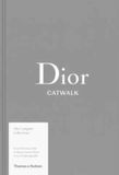 Dior: Catwalk: The Complete Collections