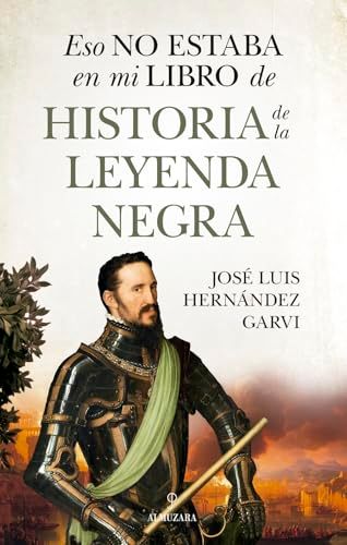 Eso Libri GmbH Eso No Estaba En Mi Libro de Historia de la Leyenda Negra