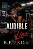 Audible at the Line: A Women Sport Romance: The Louisville Valor Womens Fiction Sports Romance Series Book 1