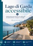 Lago di Garda accessibile: Guida pratica per persone con difficolta di deambulazione, caregiver e famiglie
