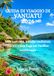 GUIDA DI VIAGGIO DI VANUATU 2026