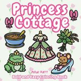 Princess Cottage A Bold and Easy Coloring Book: Living Off Grid with Cute Woodland Critters