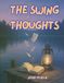 The Swing of Thoughts: is an invitation to relax and immerse yourself in the images, offering a meditative experience that calms the mind and nourishes the soul