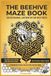 The Beehive Maze Book: 100 Hexagonal Honeycomb Labyrinths for Adults and Kids: A Collection of Easy, Medium, and Hard Geometric Puzzles