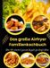 Das Bookmundo Das große Airfryer Familienkochbuch – Über 100 schnelle & gesunde Rezepte für Groß & Klein