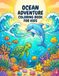 Big Book Ocean Animals Coloring Book for Kids Ages 4–8: 22 Fun Pages of Dolphins, Sea Turtles, Starfish & Cute Ocean Friends