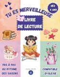 CAHIER DE LECTURE: TU ES MERVEILLEUSE: Lire comme une championne dès 4 ans - 100% EN COULEUR