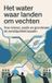 Waries B.V. L'eau pour laquelle les pays se battent