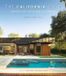 CALIFORNIA Loft Publications California Style: Architecture on the Edge in Paradise