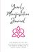Yearly Manifestation Journal: 52 Week Law of Attraction Diary To Help Create a Life You Love