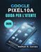 Google Pixel 10a Guida per l'utente