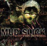 Into Mud Slick - Into The Nowhere