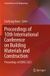 Proceedings Springer Nature Lecture Notes in Civil Engineering 664: Proceedings of 10th International Conference on Building Materials and Construction