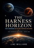 The Harness Horizon: Trust Convergence on the edge of Atrifical Intelligence