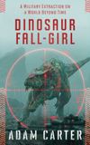 Dinosaur Fall-Girl Paperback