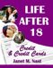 Life After 18 Credit and Credit Cards: Module 6 Workbook