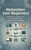 Netwerken Waries B.V. Netwerken voor Beginners