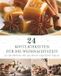 24 Independently Published 24 Köstlichkeiten für die Weihnachtszeit