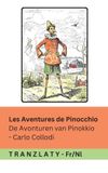 Les Tranzlaty Les Aventures de Pinocchio / De Avonturen van Pinokkio Paperback