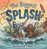 The Biggest Splash: A Rhyming Picture Book About Friendship and Teamwork for Kids