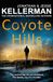 Coyote Hills: The latest gripping thriller from the No. 1 New York Times bestselling author