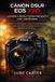 Canon Dslr EOS 77d Kamera-Benutzerhandbuch Für Anfänger