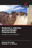 Badania z zakresu geomorfologii inżynierskiej: Geomatyka i sztuczna inteligencja