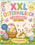 XXL Ostermalbuch für Kinder ab 3 Jahren