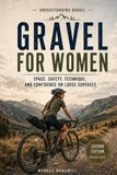 Gravel for Women: Space, Safety, Technique, and Confidence on Loose Surfaces