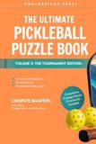 The Ultimate Pickleball Puzzle Book — Tournament Edition