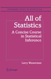 All Springer Nature All of Statistics: A Concise Course in Statistical Inference