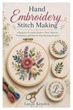 Hand Icecat Hand Embroidery Stitch Making: A Beginner-Friendly Guide to Tools, Patterns, Techniques, and Step-by-Step Stitching Projects