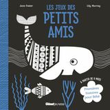 Les jeux des petits amis: Premières histoires pour Bébé