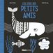 Les jeux des petits amis: Premières histoires pour Bébé