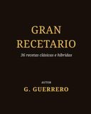 Gran Recetario: 36 Recetas para usar con Better Pot