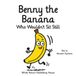 Benny Silly Fruit Alphabet Benny the Banana Who Wouldn't Sit Still Paperback
