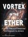 Vortex Libri GmbH Vortex in the Ether Paperback