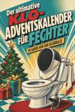 Der tiptop Der ultimative Klo-Adventskalender für Fechter