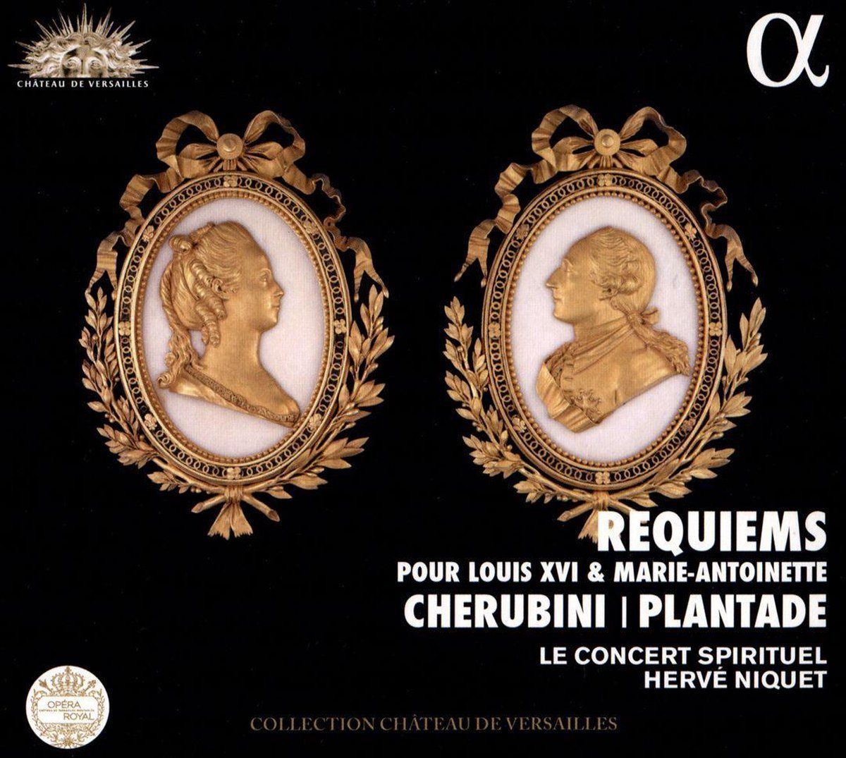 OUTHERE Le Concert Spirituel Plantade - Requiems Pour Louis Xvi Et Marie-Antoinette