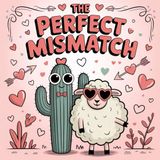 The Perfect Mismatch: Quirky Valentine's Coloring Book
