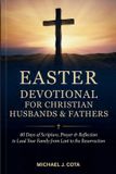 Easter Bol Easter Devotional for Christian Husbands & Fathers