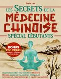 Les Independently Published Les Secrets de la Médecine Chinoise (Spécial Débutants)